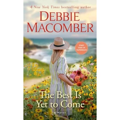Abbildung von The Best Is Yet to Come: A Novel