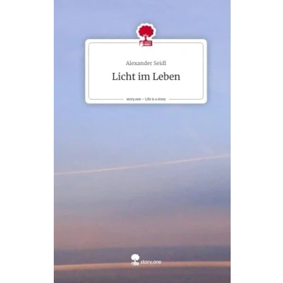Abbildung von Licht im Leben. Life is a Story story.one
