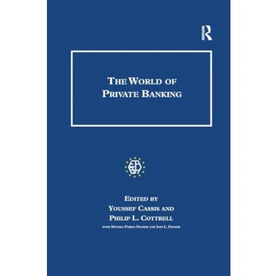 Abbildung von The World of Private Banking (Studies in and Financial History)