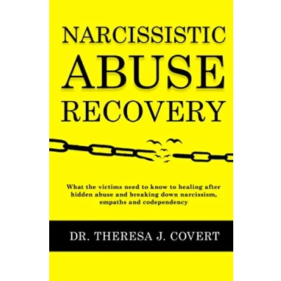 Abbildung von Narcissistic abuse Recovery: Everything the victims need to know healing after hidden and breaking down narcissism, empaths codependency