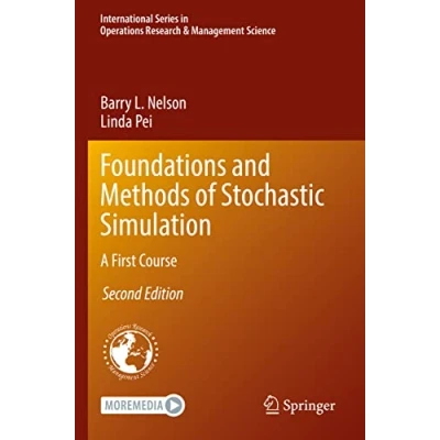 Abbildung von Foundations and Methods of Stochastic Simulation: A First Course (International Series in Operations Research &amp; Management Science, Band 316)