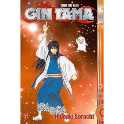 Abbildung von Gin Tama 06: Es gibt Dinge, die ein Schwert nicht zu schneiden vermag!