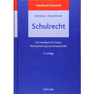 Abbildung von Schulrecht: Ein Handbuch für Praxis, Rechtsprechung und Wissenschaft