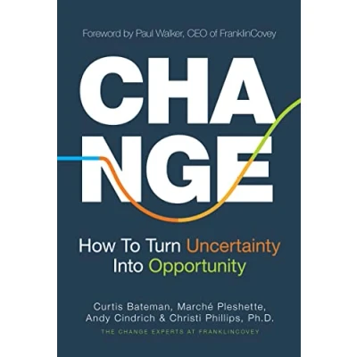 Abbildung von Change: How to Turn Uncertainty Into Opportunity (Career Advice and Leadership Mentoring)