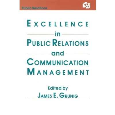 Abbildung von Excellence in Public Relations and Communication Management (COMMUNICATION TEXTBOOK SERIES)