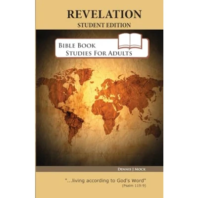 Abbildung von The Book of Revelation Bible study for adults (Student Edition) (Bible Studies Adults, Band 9)