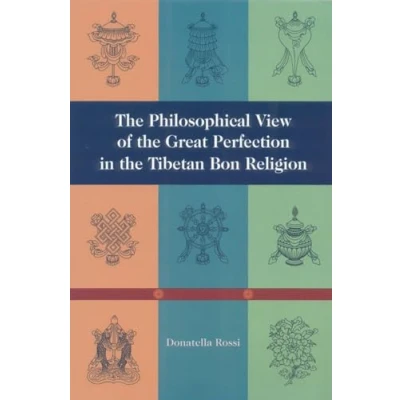 Abbildung von the Philosophical View of Great Perfection in Tibetan Bon Religion (Tibetan Buddhist Philosophy)