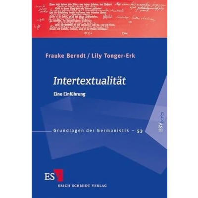 Abbildung von Intertextualität: Eine Einführung (Grundlagen der Germanistik)