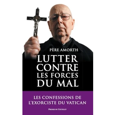 Abbildung von Lutter contre les forces du mal: Mémoires de l&#039;exorciste officiel Vatican