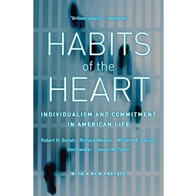 Abbildung von Habits of the Heart: Individualism and Commitment in American Life