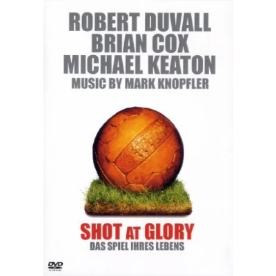 Abbildung von Shot at Glory Das Spiel ihres Lebens