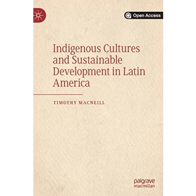 Abbildung von Indigenous Cultures and Sustainable Development in Latin America