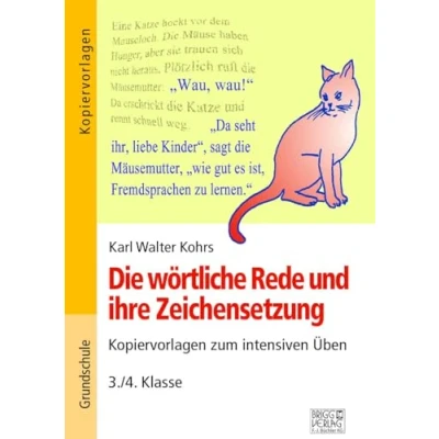 Abbildung von Die wörtliche Rede und ihre Zeichensetzung: Kopiervorlagen zum intensiven Üben 3./4. Klasse