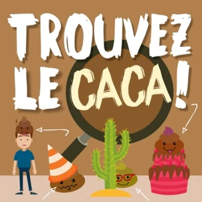 Abbildung von Trouvez Le Caca!: Un chercher et trouver livre pour les enfants de 2 à 5 ans