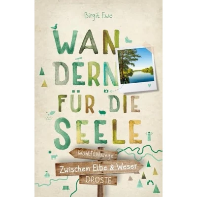 Abbildung von Zwischen Elbe und Weser. Wandern für die Seele: Wohlfühlwege