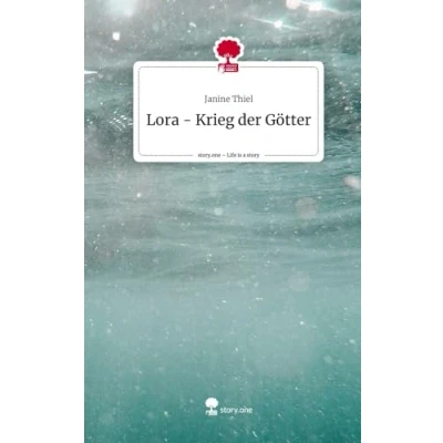 Abbildung von Lora Krieg der Götter. Life is a Story story.one