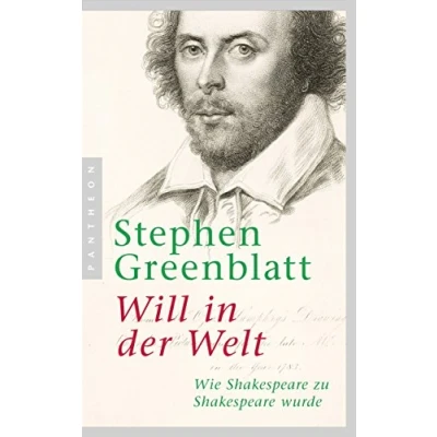 Abbildung von Will in der Welt: Wie Shakespeare zu wurde