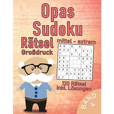Abbildung von Opas Sudoku Buch im Großdruck 120 mittel schwere bis extrem Rätsel: Sehr schwieriges Rätselbuch für clevere Großeltern Gehirntraining Senioren (Sudoku Opa)