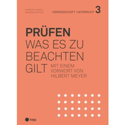 Abbildung von Prüfen (Print inkl. E Book Edubase, Neuauflage): Was es zu beachten gilt (Kerngeschäft Unterricht)