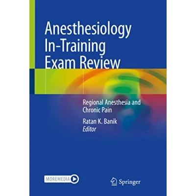 Abbildung von Anesthesiology In Training Exam Review: Regional Anesthesia and Chronic Pain