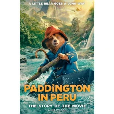 Abbildung von Paddington in Peru: the story of Movie: official fantastic new family film, out UK cinemas 8 November 2024!
