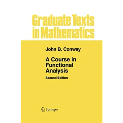 Abbildung von A Course in Functional Analysis (Graduate Texts Mathematics, Band 96)