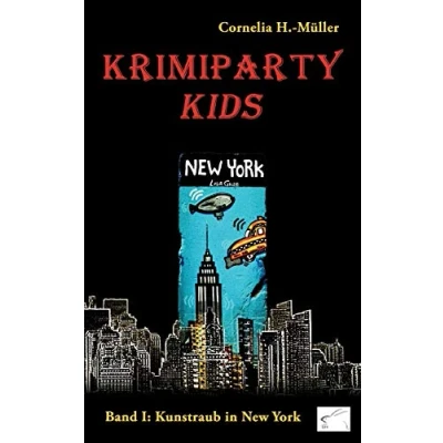 Abbildung von Krimiparty Kids Band 1: Kunstraub in New York