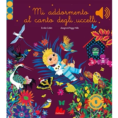 Abbildung von Mi addormento al canto degli uccelli. Ediz. a colori (Classici sonori)