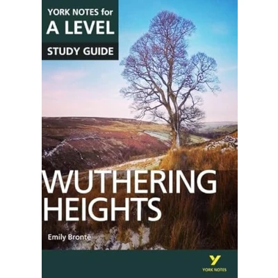 Abbildung von Wuthering Heights: York Notes for A level: everything you need to catch up, study and prepare 2021 assessments 2022 exams