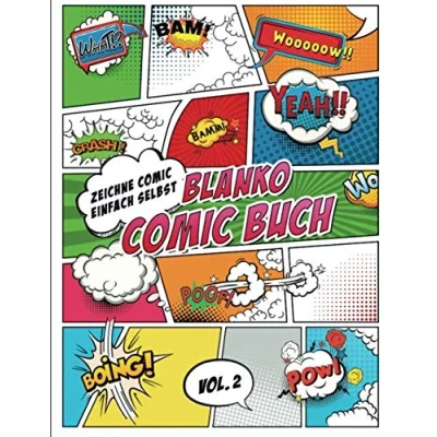 Abbildung von Blanko Comic Buch Zeichne Einfach Selbst Vol. 2: Comicheft mit Leeren Rastern und Sprechblasen tolles Geschenk für Kinder Erwachsene, um ... zu Verbessern (Superhero Comics, Band 2)