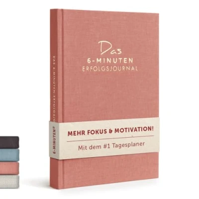 Abbildung von Das 6 Minuten Tagebuch Erfolgsjournal #1 Tagesplaner 2025 für mehr Motivation, Selbstreflexion &amp; Erfolg Undatiertes Journal Buch Mit Journaling Fokussierter Gelassener Ziele erreichen