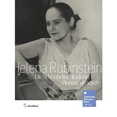 Abbildung von Helena Rubinstein: Die Schönheitserfinderin. Pioneer of Beauty
