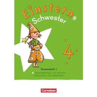 Abbildung von Einsterns Schwester Sprache und Lesen Neubearbeitung 2022 4. Schuljahr: Themenheft 1 untersuchen Leihmaterial