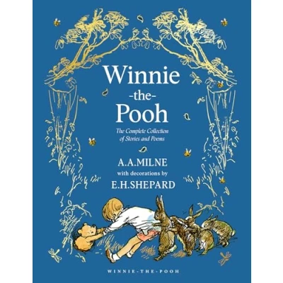 Abbildung von Winnie the Pooh: Complete Collection of Stories and Poems: NEW Edition Beautifully illustrated story collection, perfect gift for Pooh fans all ages (Winnie Classic Editions)