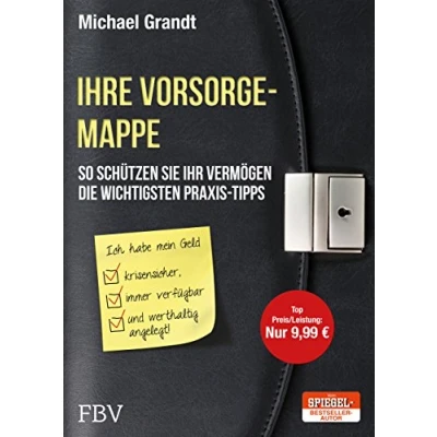 Abbildung von Ihre Vorsorgemappe: So schützen Sie Ihr Vermögen Die wichtigsten Praxis Tipps