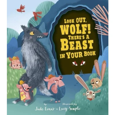 Abbildung von Look Out, Wolf! There&#039;s a Beast in Your Book