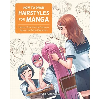 Abbildung von How to Draw Hairstyles for Manga: Learn Hair Expressive Manga and Anime Characters