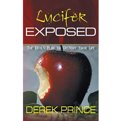 Abbildung von Lucifer Exposed: The Devil&#039;s Plan to Destroy your Life