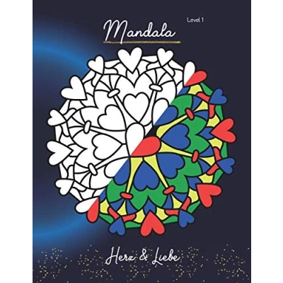 Abbildung von Mandala Herz &amp; Liebe: Malbuch für Erwachsene Kunstwerke selber kolorieren mit meditativer Wirkung Anfänger und Fortgeschrittene (Level, Band 1)
