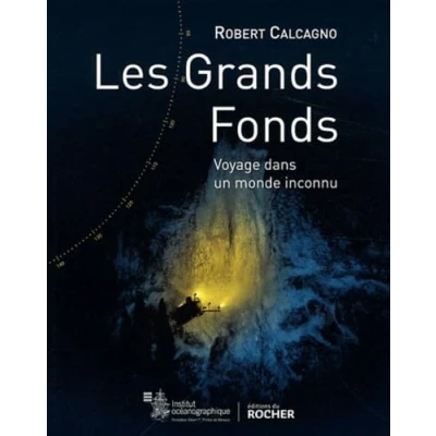 Abbildung von Les grands fonds: Voyage dans un monde inconnu