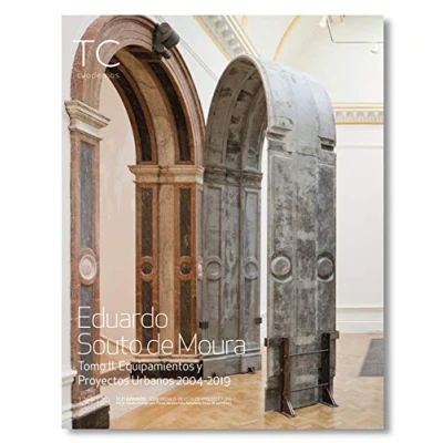 Abbildung von Eduardo Souto de Moura II: Equipamientos y proyectos Urbanos 2004 2019 (TC Cuadernos, Band 138)