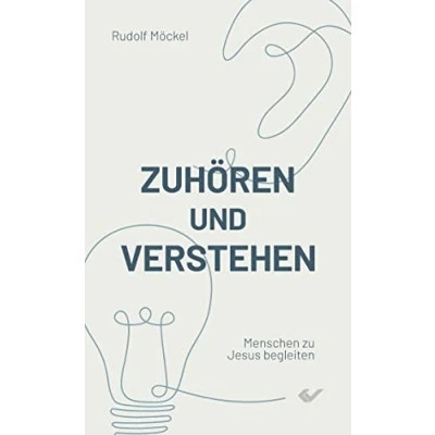 Abbildung von Zuhören und verstehen: Menschen zu Jesus begleiten