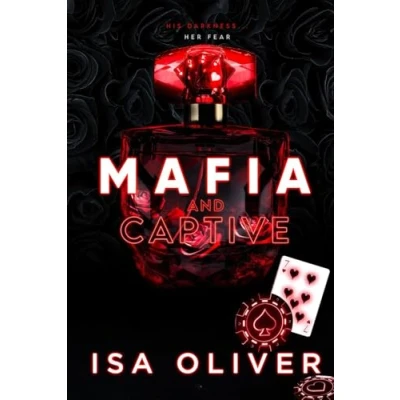 Abbildung von Mafia And Captive: An Enemies to Lovers Dark Romance (Marchiano Series)
