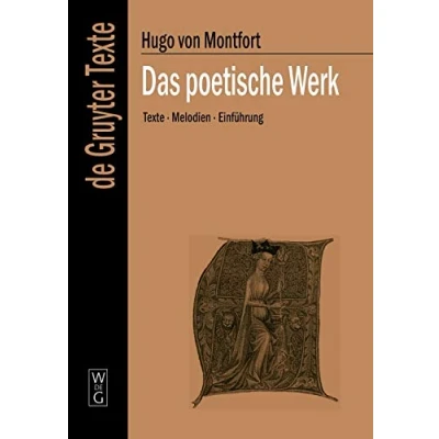 Abbildung von Das poetische Werk: Mit einem Melodienanhang (De Gruyter Texte)