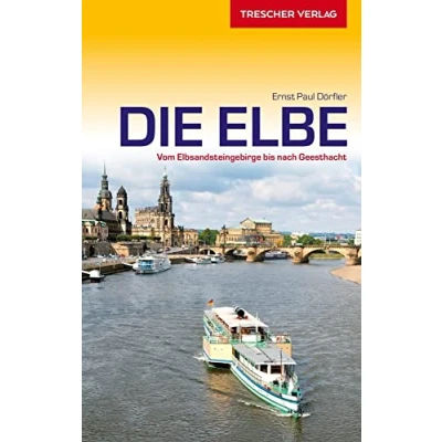 Abbildung von TRESCHER Reiseführer Elbe: Vom Elbsandsteingebirge bis nach Geesthacht