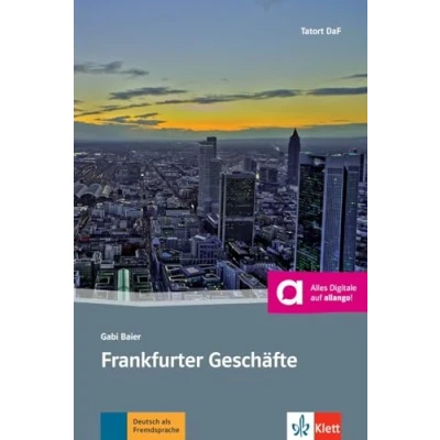 Abbildung von Frankfurter Geschäfte: Deutsche Lektüre für das GER Niveau A2 B1 Mit Online Angebot. Annotationen (Tatort DaF)