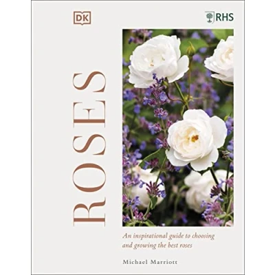 Abbildung von RHS Roses: An Inspirational Guide to Choosing and Growing the Best Roses