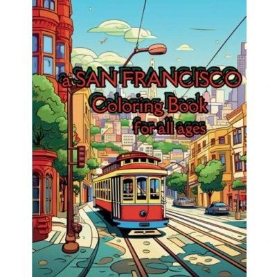 Abbildung von San Francisco Coloring Book: Color Your Way Through the Streets of