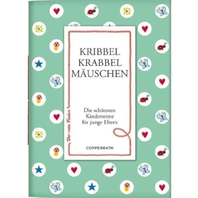Abbildung von Kribbel krabbel Mäuschen: Die schönsten Kinderreime für junge Eltern (Der rote Faden)