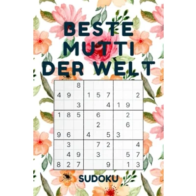 Abbildung von BESTE MUTTI DER WELT Sudoku: 240 Sudoku Rätsel inkl. Lösungen Leicht schwer kleine Geschenke für Mama zu weihnachten Geburtstag weihnachtsgeschenke Mütter frauen